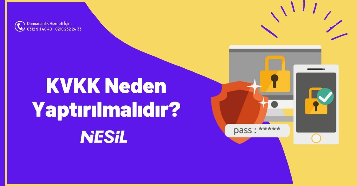KVKK Neden Yaptırılmalıdır?