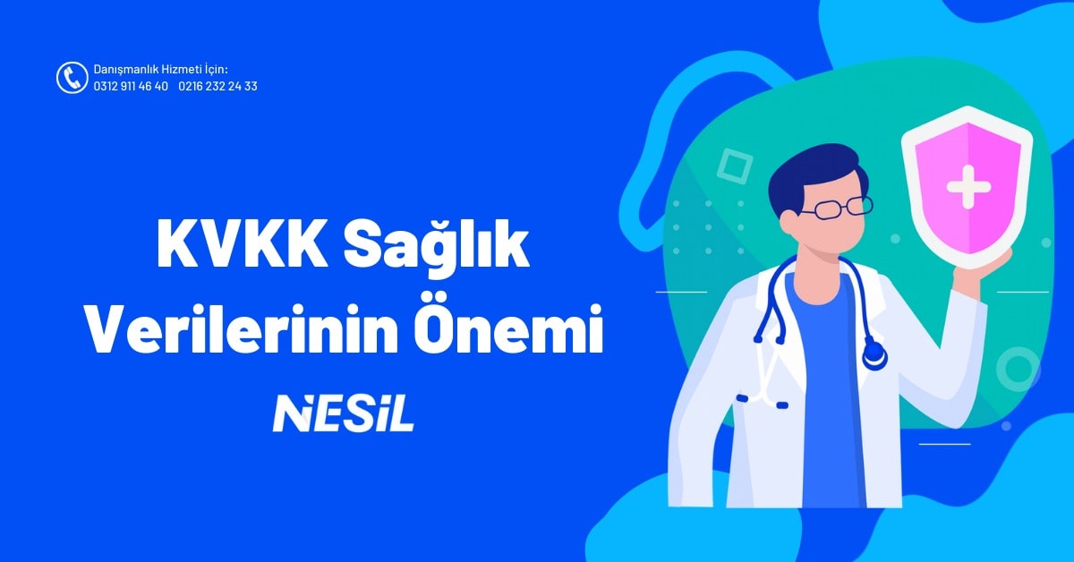 KVKK Sağlık Verilerinin Önemi