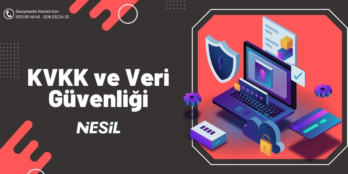 KVKK ve Veri Güvenliği KVKK ve Veri Güvenliği