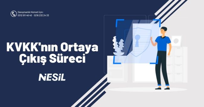 KVKK’nin Ortaya Çıkış Süreci