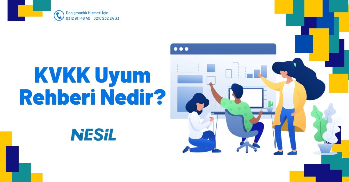 KVKK Uyum Rehberi Nedir?