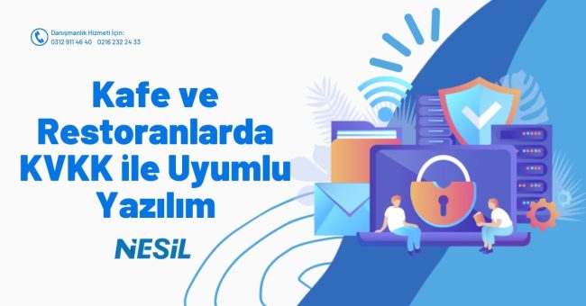 Kafe ve Restoranlarda KVKK ile Uyumlu Yazılım