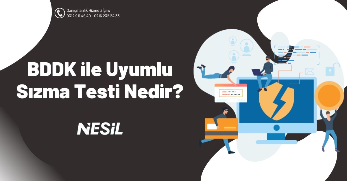 BDDK ile Uyumlu Sızma Testi Nedir?