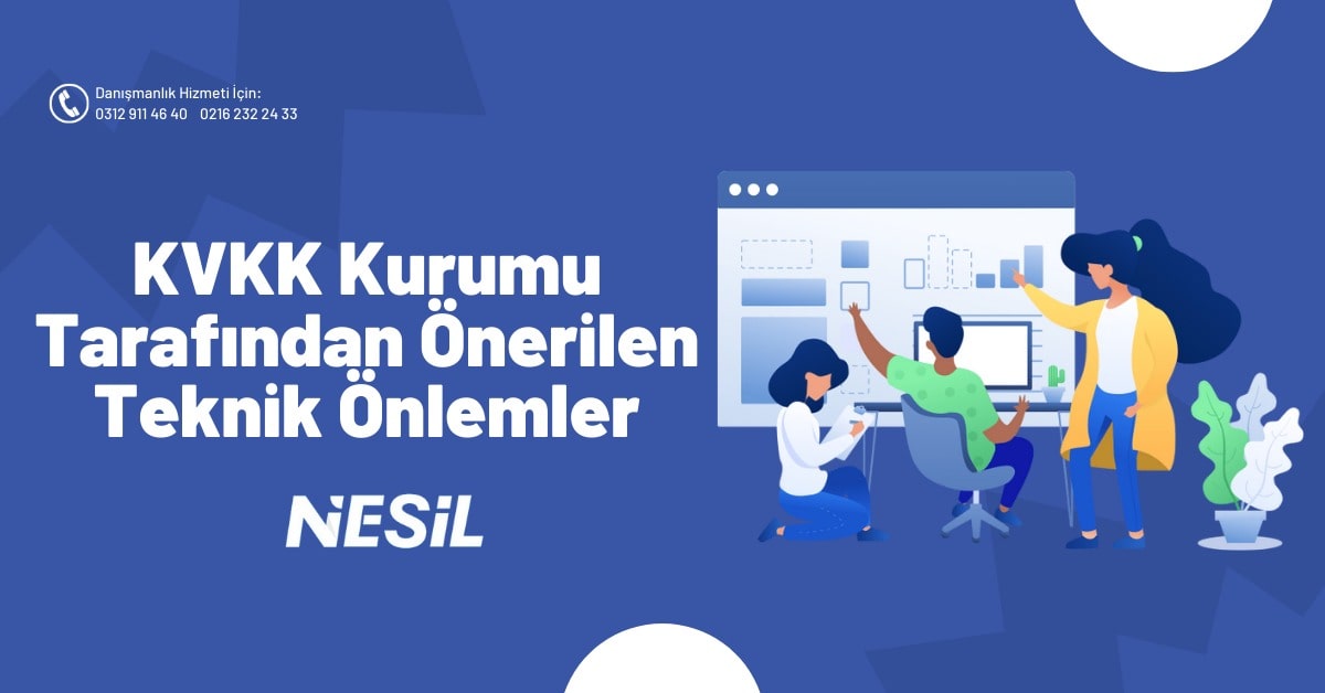 kişisel verileri koruma Kurumu Tarafından Önerilen Teknik Önlemler
