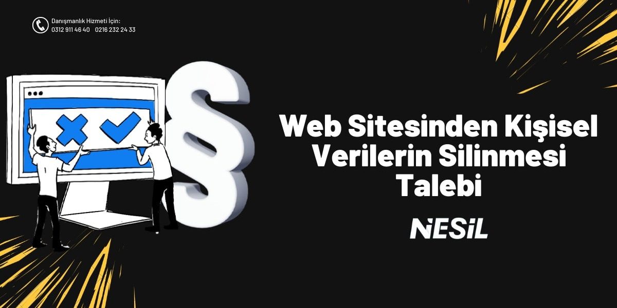 Web Sitesinden Kişisel Verileri Silinmesi Talebi Web Sitesinden Kişisel Verileri Silinmesi Talebi