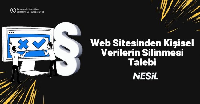 Web Sitesinden Kişisel Verileri Silinmesi Talebi