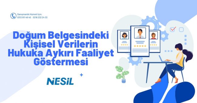 Doğum Belgesindeki Kişisel Verilerin Hukuka Aykırı Faaliyet Göstermesi
