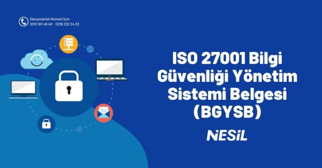 İSO 27001 Bilgi Güvenliği Yönetim Sistemi Belgesi (BGYSB)