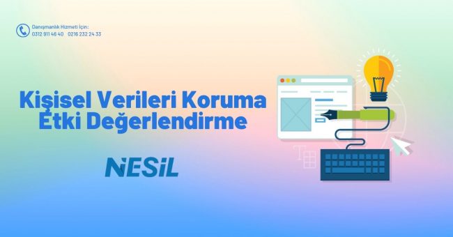 Kişisel Verilerin Koruma Etki Değerlendirme