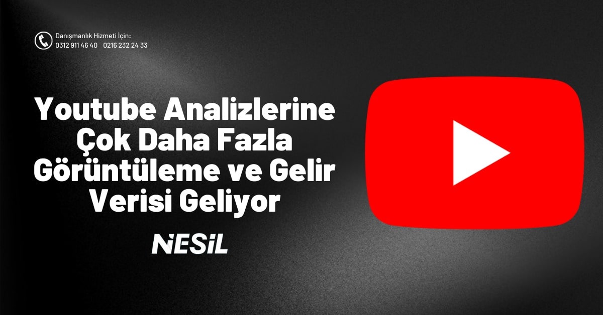 YouTube Analizlerine Çok Daha Fazla Görüntüleme Ve Gelir Verisi Geliyor