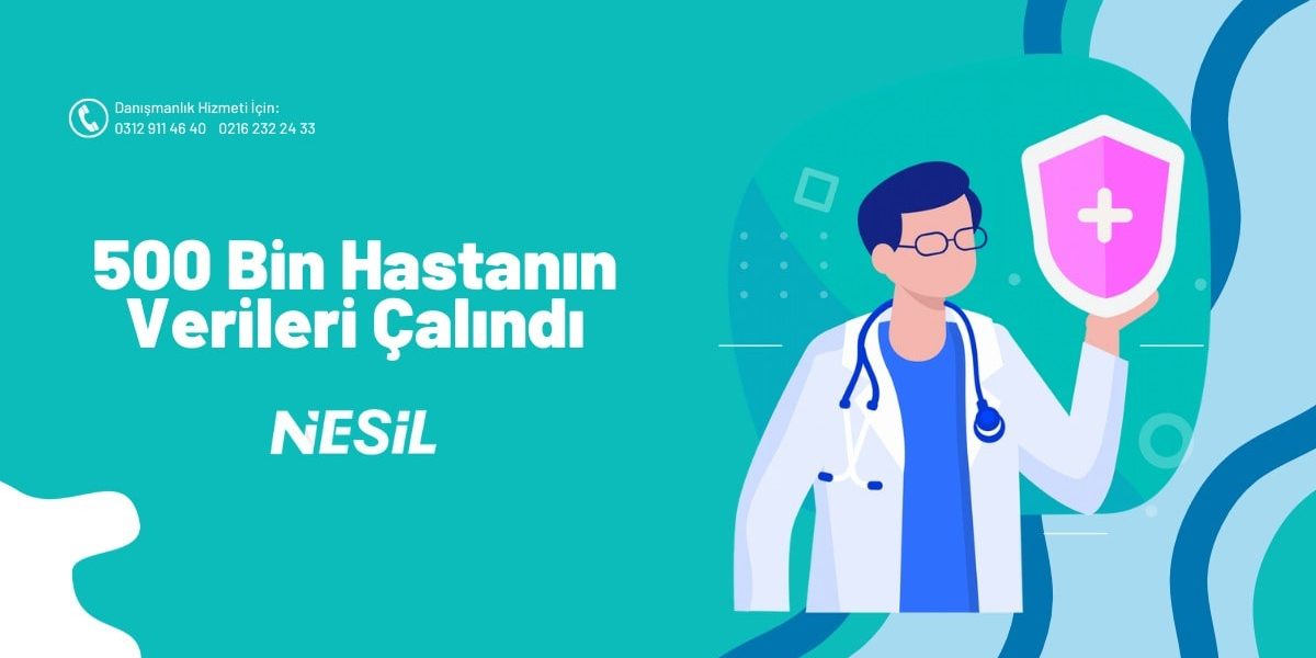 500 Bin Hastanın Verilerini Çaldırdı 500 Bin Hastanın Verilerini Çaldırdı