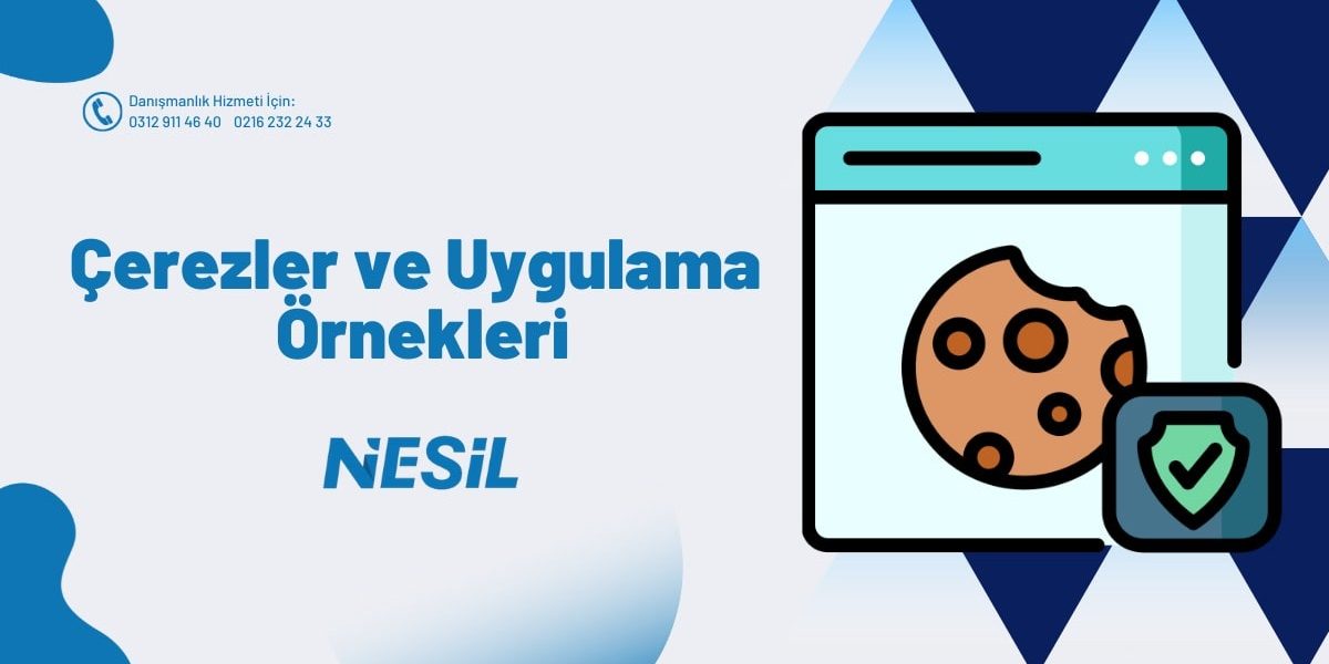 Çerezler ve Uygulama Örnekleri Kişinin Kişisel Verilerinin Bilgisi Dışında Sorumlu Olan Banka Nezdinde Sorgulanması
