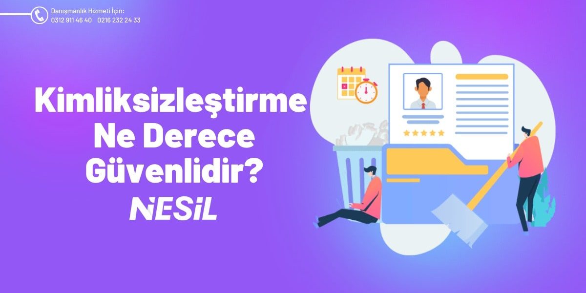 Kimliksizleştirme Ne Derece Güvenlidir? Kimliksizleştirme Ne Derece Güvenlidir?