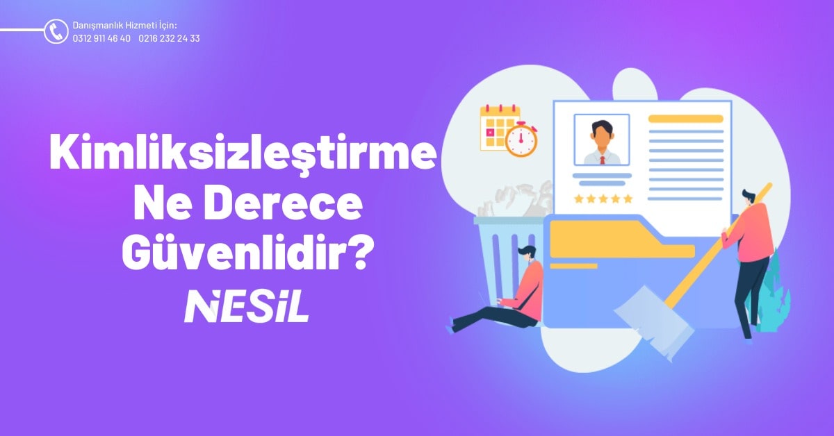 Kimliksizleştirme Ne Derece Güvenlidir?