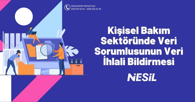 Kişisel Bakım Sektöründe Veri Sorumlusunun Veri İhlali Bildirmesi