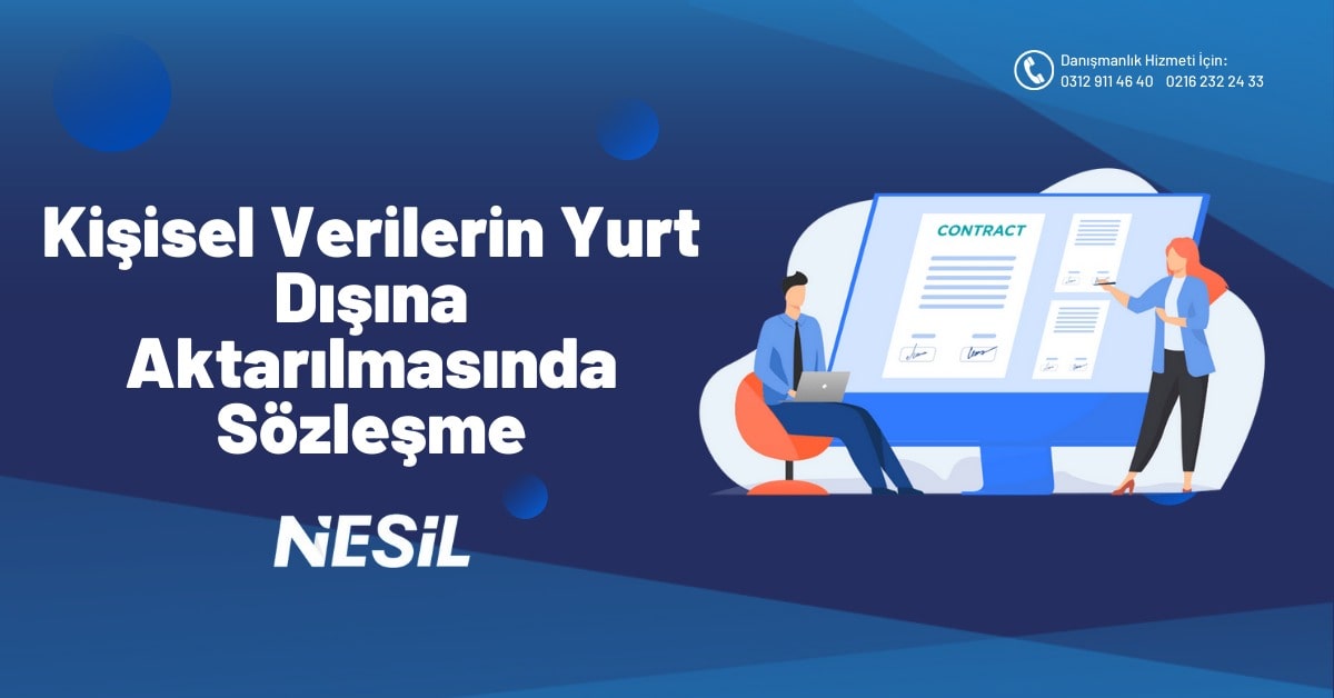 Kişisel Verilerin Yurt Dışına Aktarılmasında Sözleşme