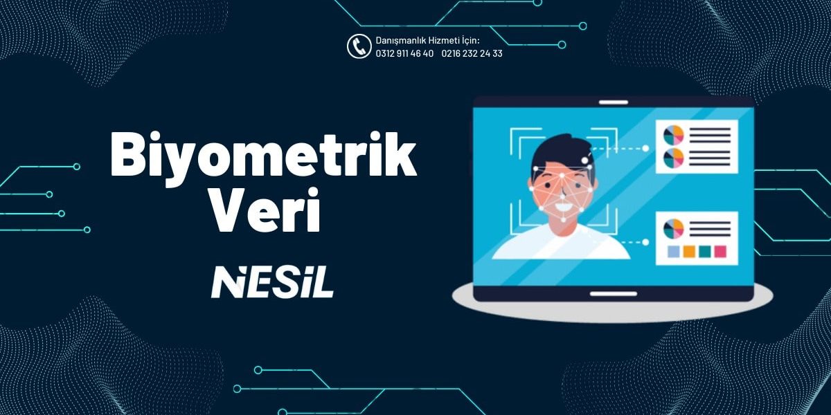 Biyometrik Veri Biyometrik Veri
