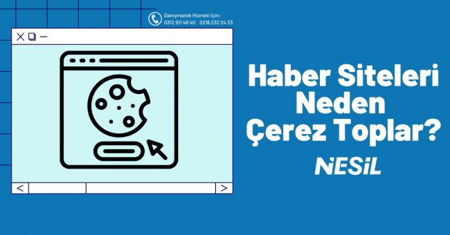 Haber Siteleri Neden Çerez Toplar Haber Siteleri Neden Çerez Toplar