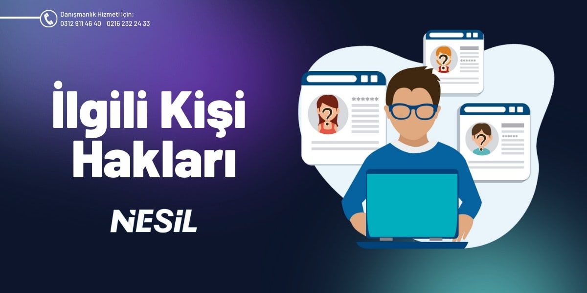 İlgili Kişi Hakları İlgili Kişi Hakları