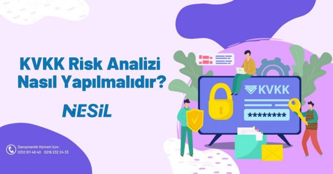 KVKK Risk Analizi Nasıl Yapılmalıdır?