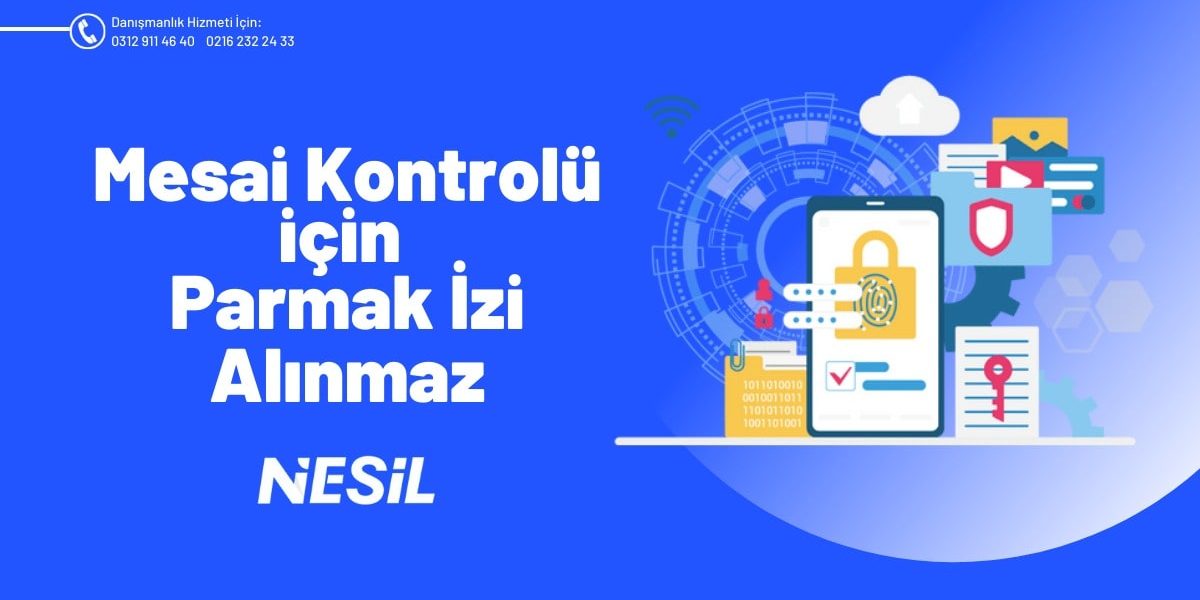 Mesai Kontrolü İçin Parmak İzi Alınmaz