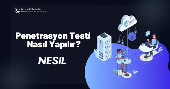 Penetrasyon Testi Nasıl Yapılır ?