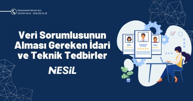 Veri Sorumlusunun Alması Gereken İdari ve Teknik Tedbirler
