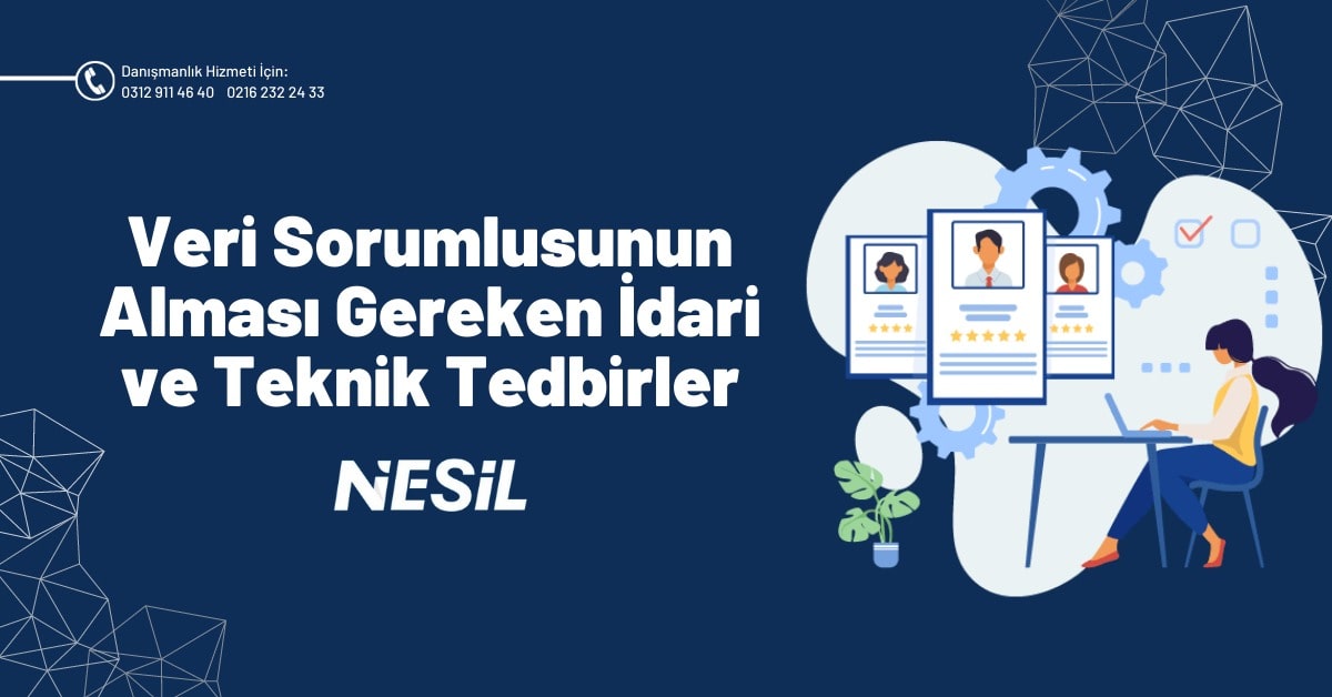 Veri Sorumlusunun Alması Gereken İdari ve Teknik Tedbirler