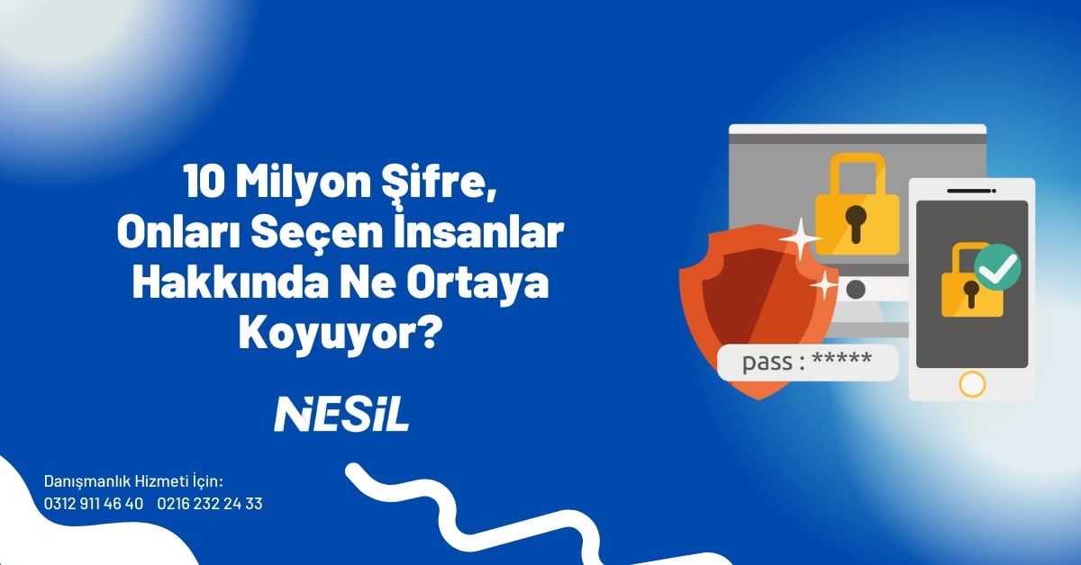 10 Milyon Şifre Onları Seçen İnsanlar Hakkında Ne Ortaya Koyuyor