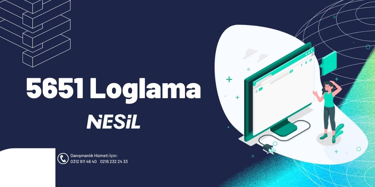5651 Loglama 5651 Loglama