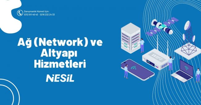 Ağ (Network) ve Altyapı Hizmetleri