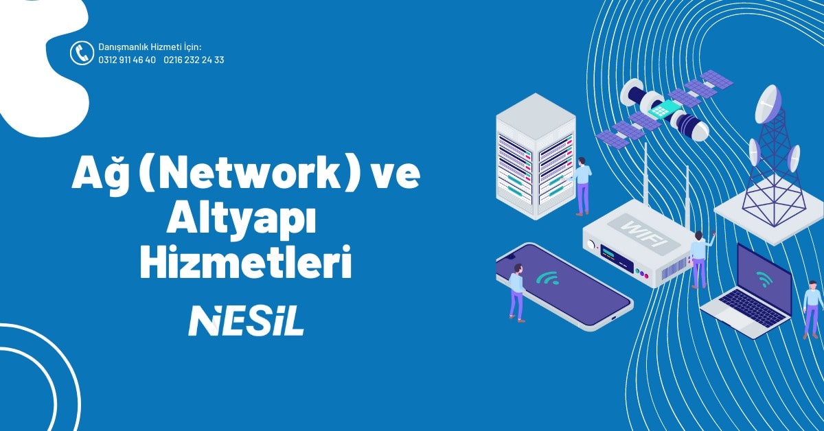 Ağ (Network) ve Altyapı Hizmetleri