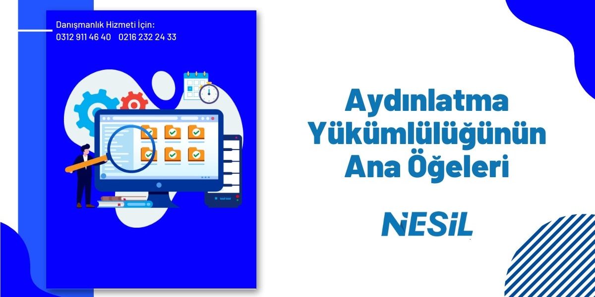 Aydınlatma Yükümlülüğünün Ana Öğeleri