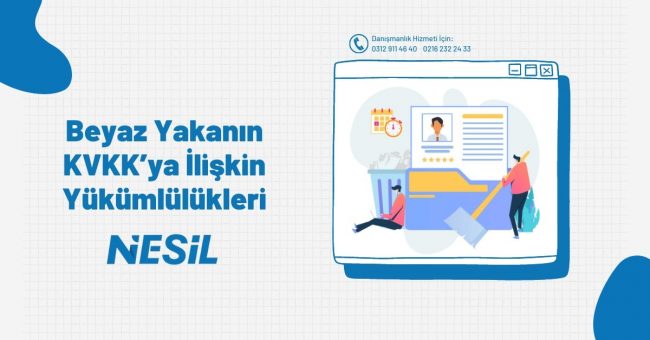 Beyaz Yakanın KVKK'ya İlişkin Yükülülükleri