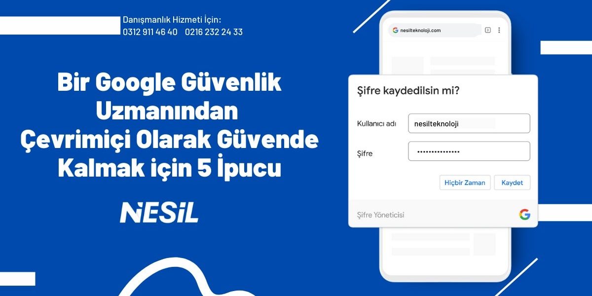 Bir Google Güvenlik Uzmanından Çevrimiçi Olarak Güvende Kalmak İçin 5 İpucu Bir Google Güvenlik Uzmanından Çevrimiçi Olarak Güvende Kalmak İçin 5 İpucu