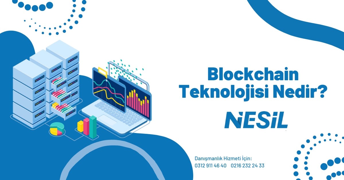 Blockchain Teknolojisi Nedir ?