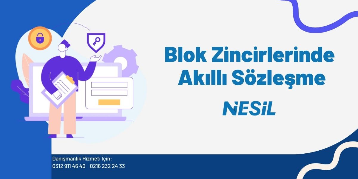 Blog Zincirlerinde Akıllı Sözleşme Blog Zincirlerinde Akıllı Sözleşme