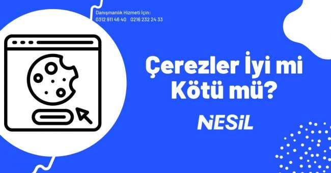 Çerezler İyi mi Kötü mü?