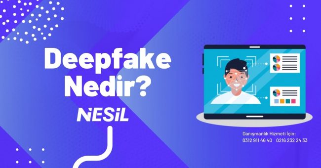 Deepfake Nedir ?