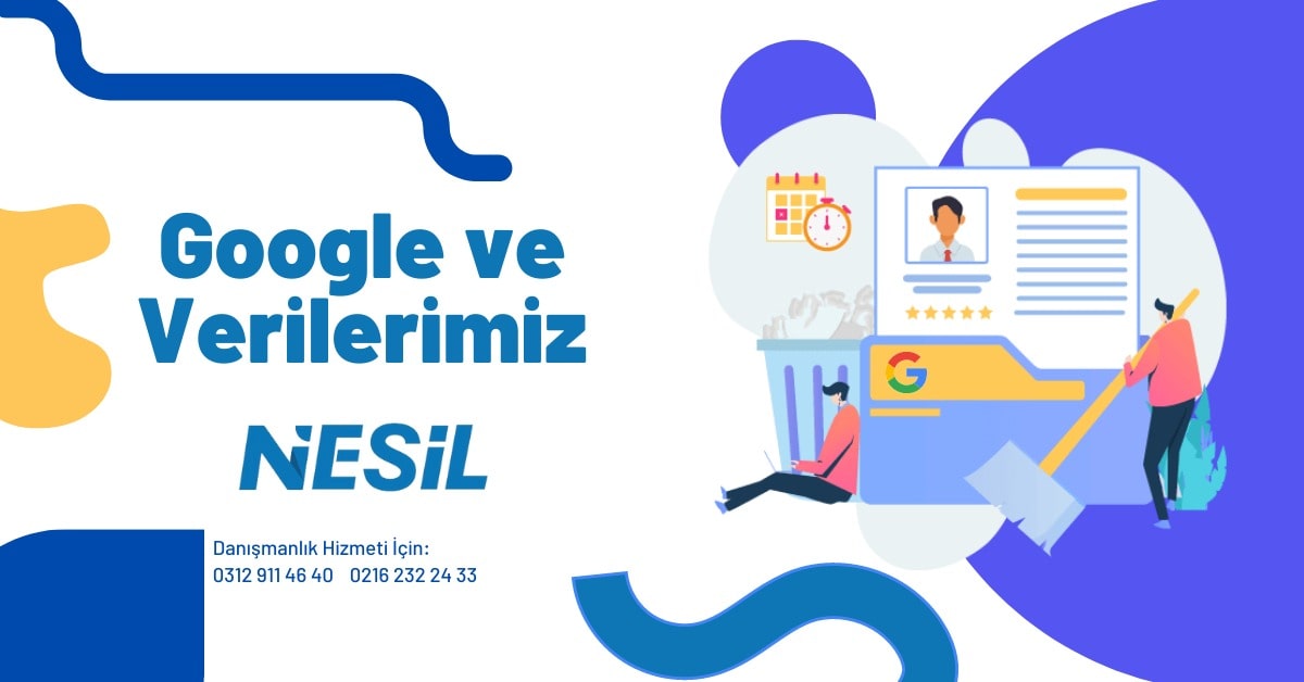 Google Ve Verilerimiz