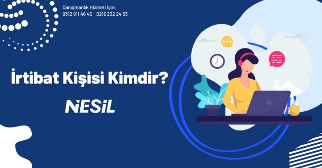 İrtibat Kişisi Kimdir?