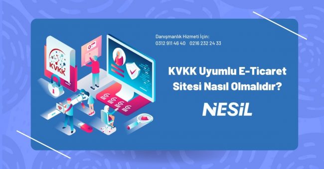 KVKK Uyumlu E-Ticaret Sitesi Nasıl Olmalıdır?