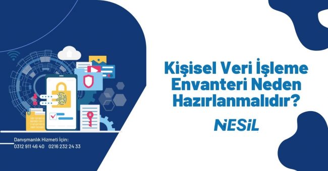 Kişisel Veri İşleme Envanteri Neden Hazırlanmalıdır?
