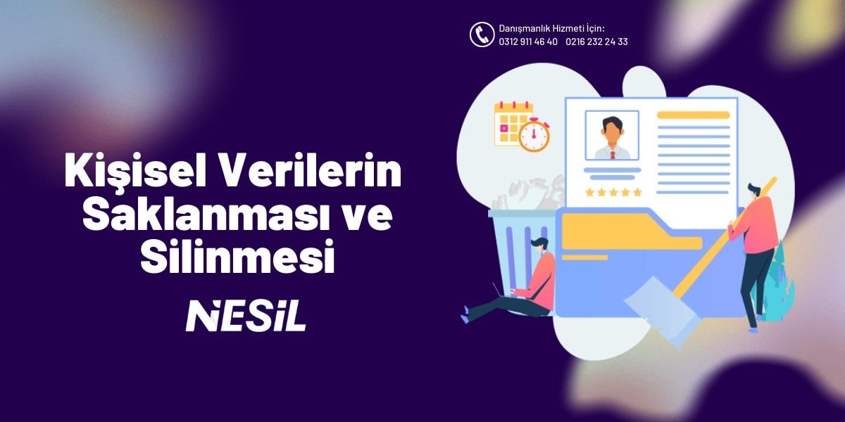 Kişisel Verilerin Saklanması Ve Silinmesi