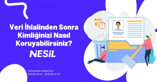 Veri İhlalinden Sonra Kimliğinizi Nasıl Koruyabilirsiniz?