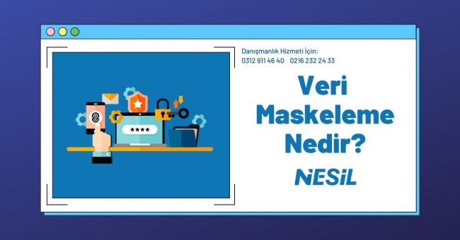 Veri Maskeleme Nedir?