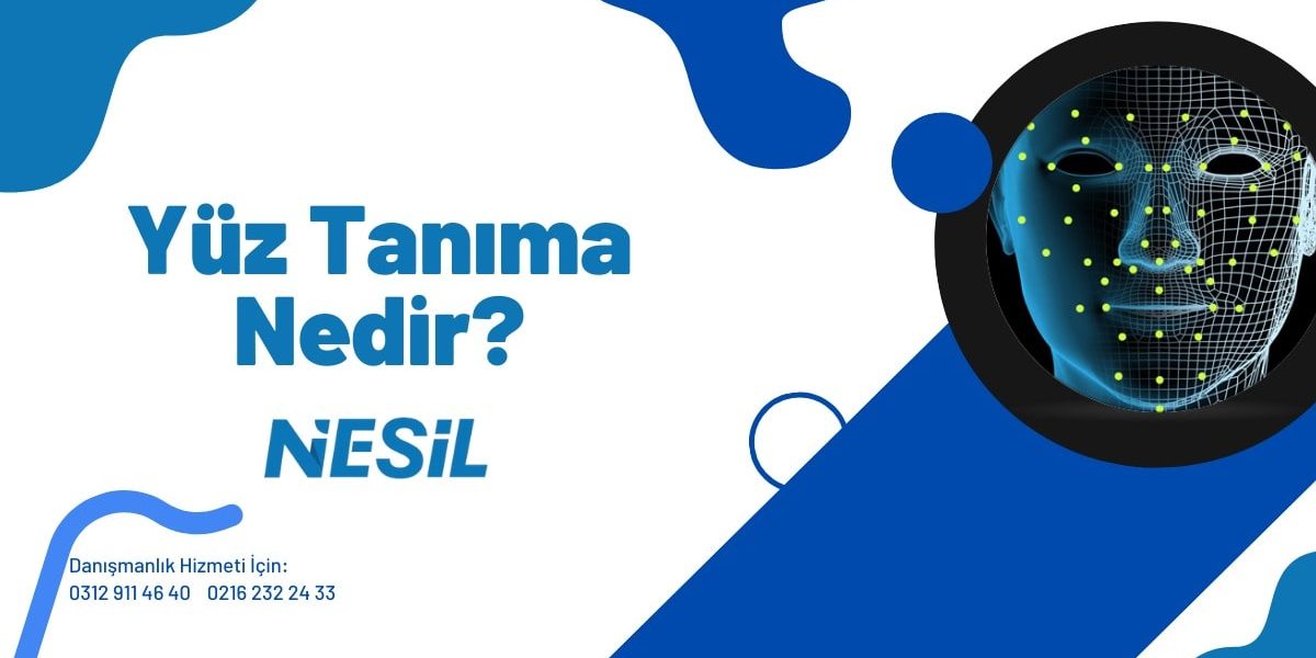 Yüz Tanıma Nedir?