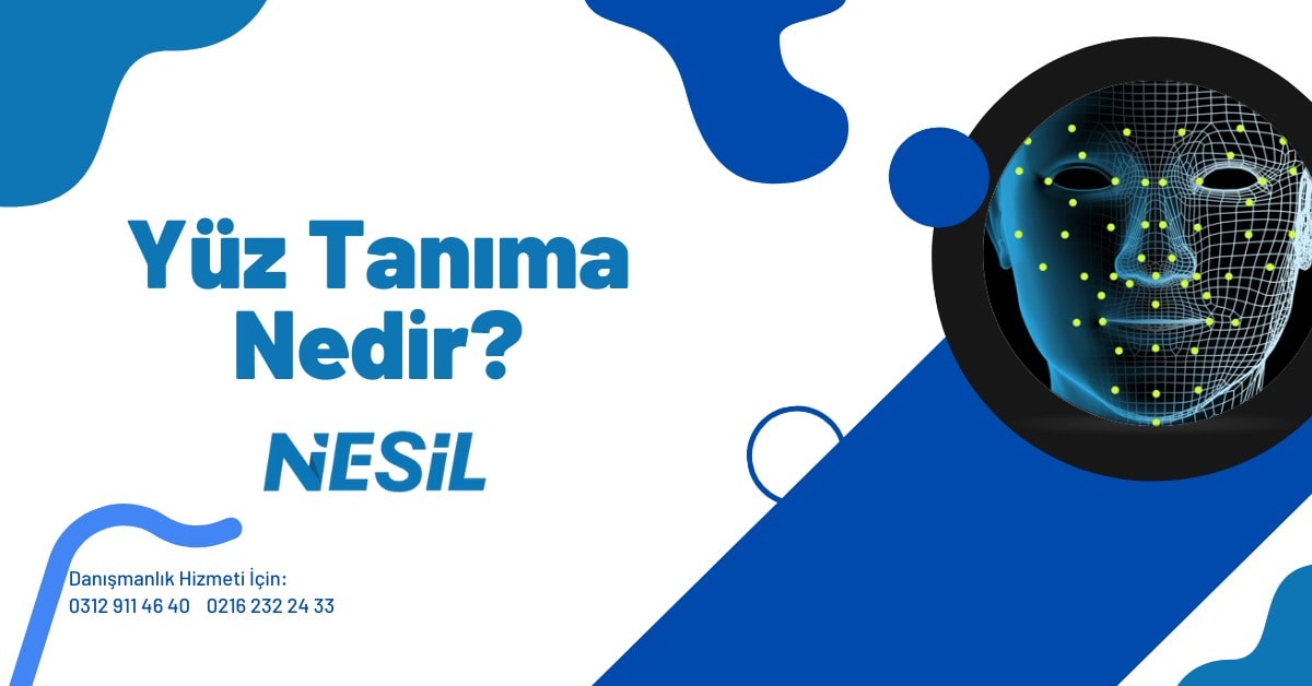 Yüz Tanıma Nedir?