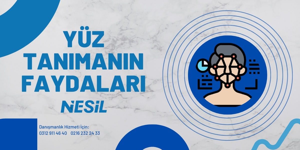 Yüz Tanımanın Faydaları Yüz Tanımanın Faydaları
