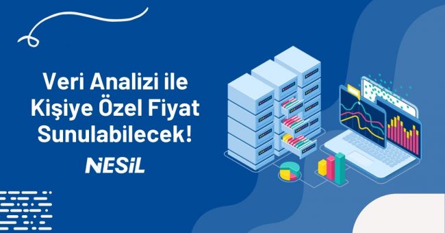Veri Analizi İle Kişiye Özel Fiyat Sunulabilecek